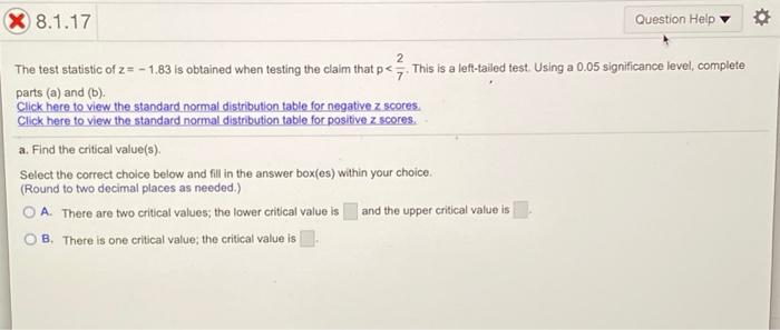 Solved X 8.1.17 Question Help o The test statistic of z= | Chegg.com