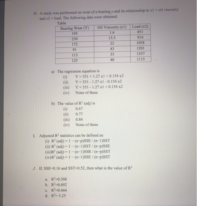 Solved 1 6 H A Study Was Performed On Wear Of A Bearing Chegg Com