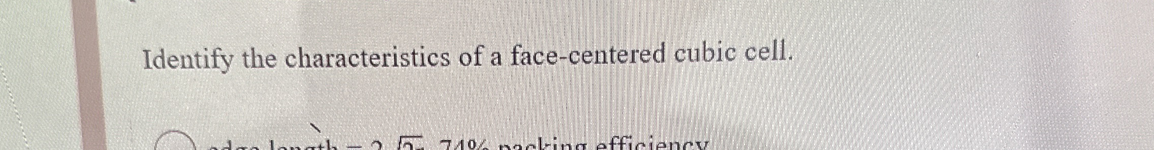 Solved Identify the characteristics of a face-centered cubic | Chegg.com