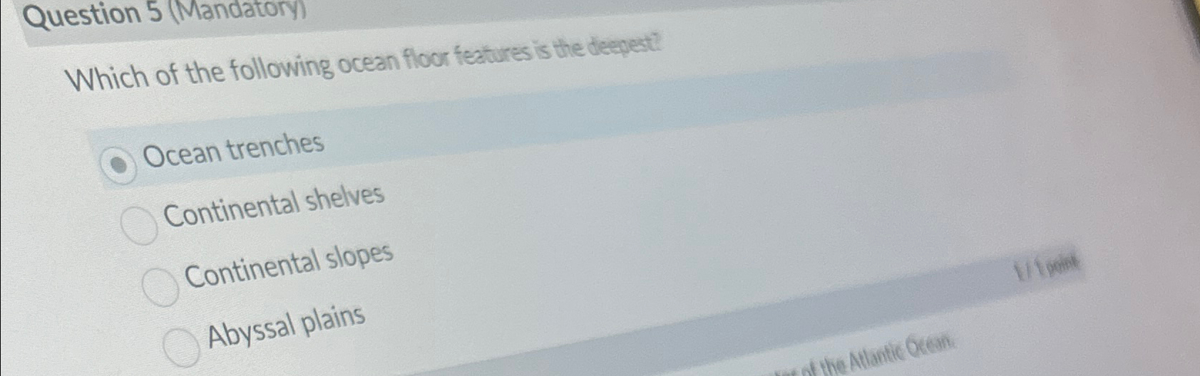 Solved Which of the following ocean floor features is the | Chegg.com