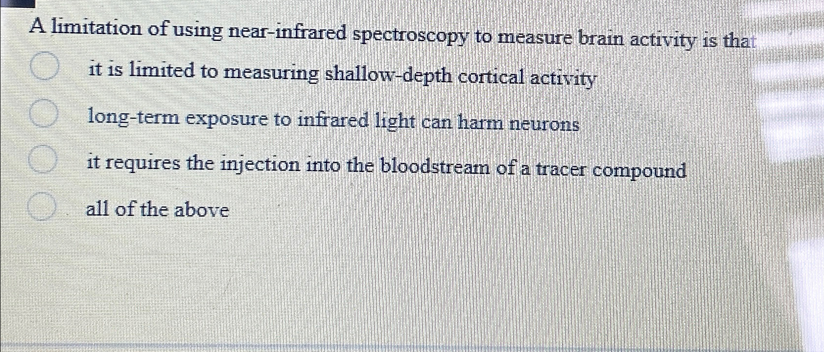Solved A limitation of using nearinfrared spectroscopy to
