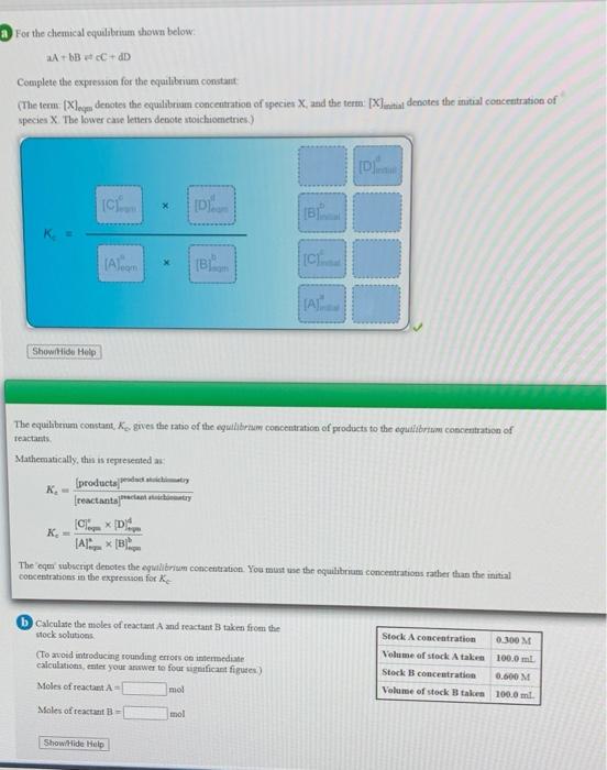 Solved For The Chemical Equilibrium Shown Below. A+bB C + DD | Chegg.com