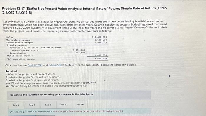 Problem 12-17 (static) Net Present Value Analysis; | Chegg.com