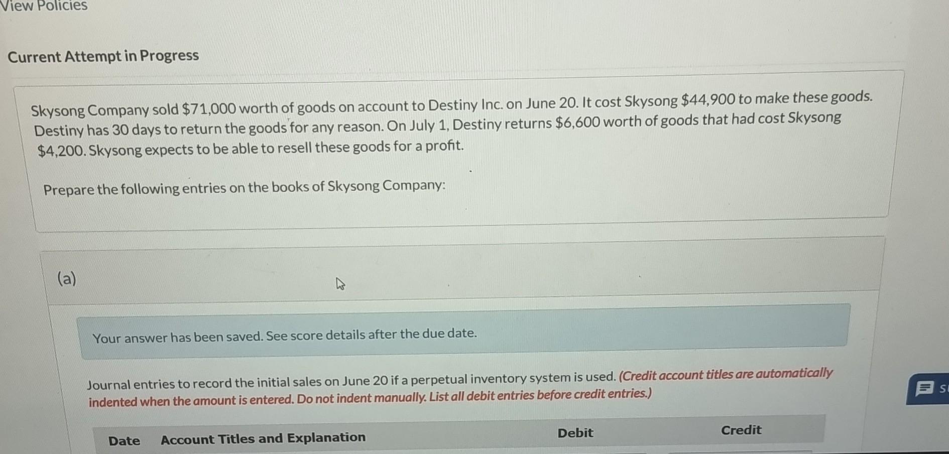 Solved Skysong Company sold $71,000 worth of goods on Solved Skysong Company sold $71,000 worth of goods on