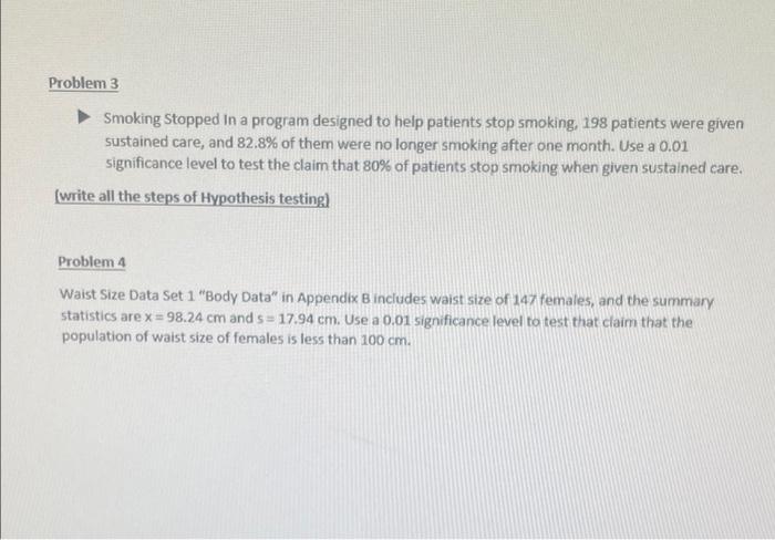 Solved Problem 3 Smoking Stopped In a program designed to | Chegg.com