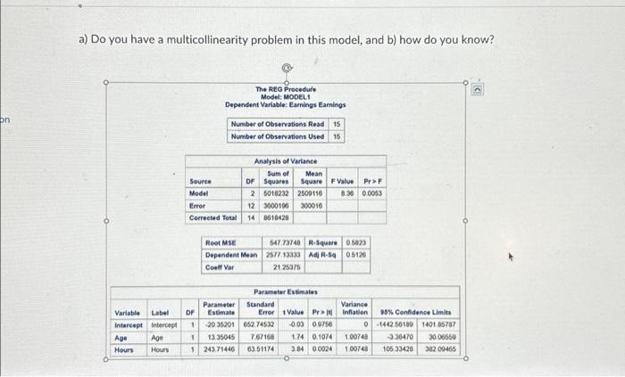 Solved On A) Do You Have A Multicollinearity Problem In This | Chegg.com