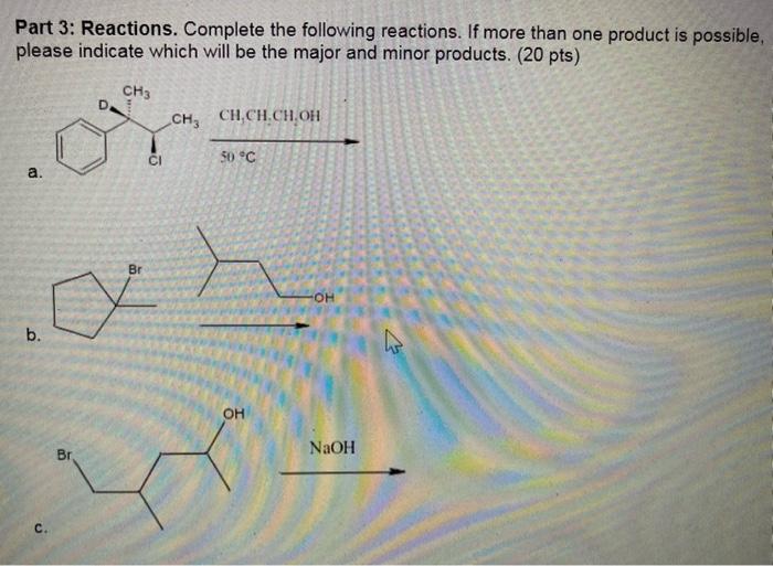 Solved Part 3: Reactions. Complete The Following Reactions. | Chegg.com