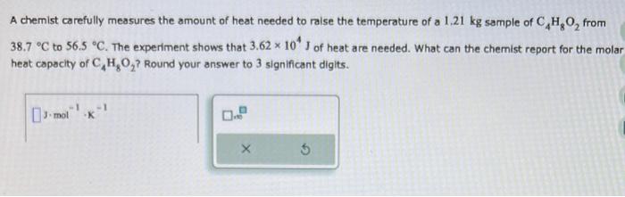 Solved A Chemist Carefully Measures The Amount Of Heat | Chegg.com