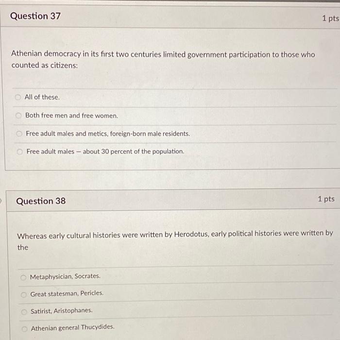 Solved Question 37 1 pts Athenian democracy in its first two | Chegg.com