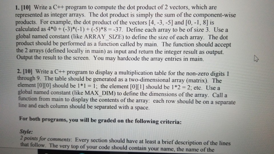 Solved 1. [10] Write a C++ program to compute the dot | Chegg.com