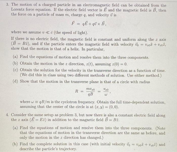 Solved 3. The Motion Of A Charged Particle In An | Chegg.com