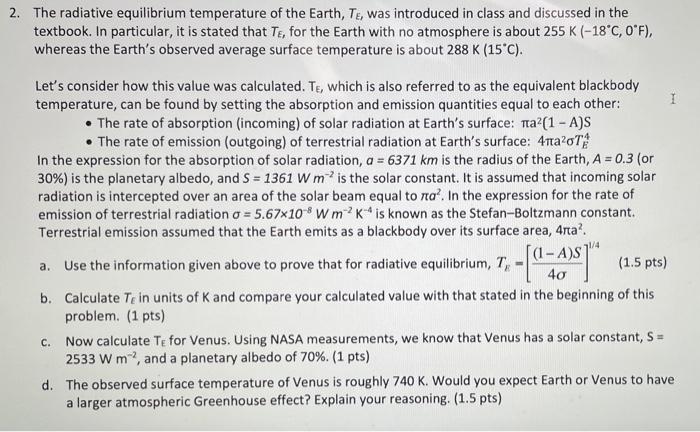 Solved 2. The radiative equilibrium temperature of the | Chegg.com