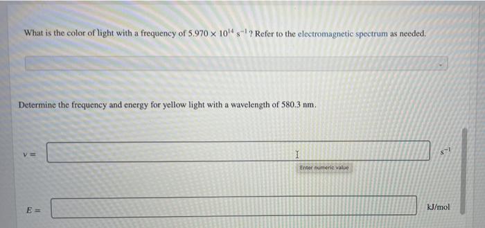 Solved Determine the frequency and energy for light with a | Chegg.com