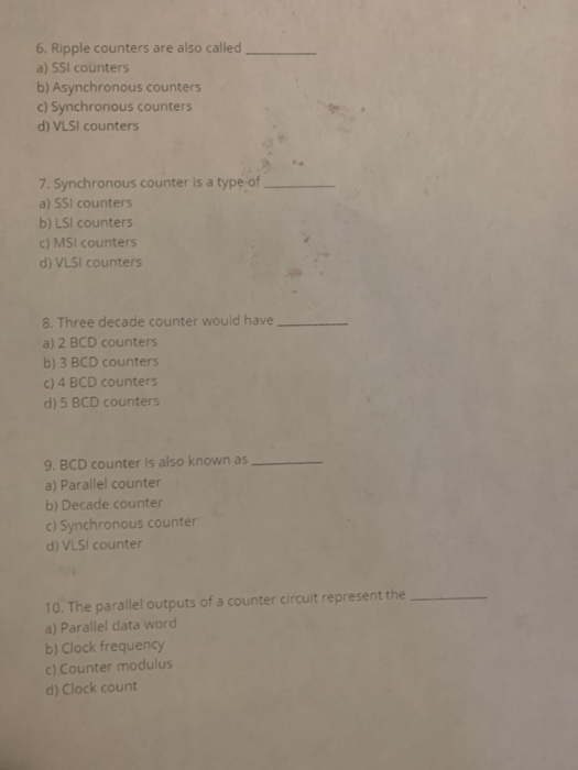 Solved 6. Ripple counters are also called a) SSI counters b)