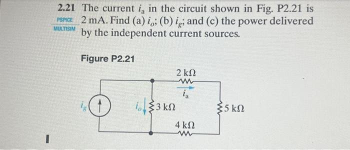 Solved 21 The current ia in the circuit shown in Fig. P2.21 | Chegg.com