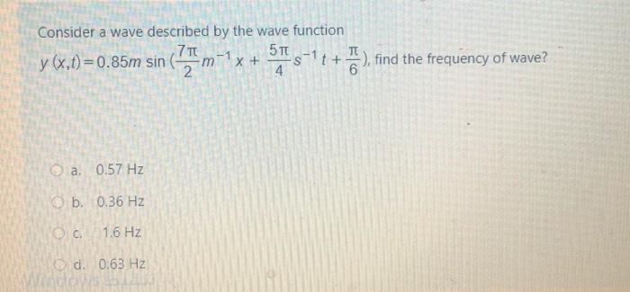 Solved Consider a wave described by the wave function .7 - 1 | Chegg.com