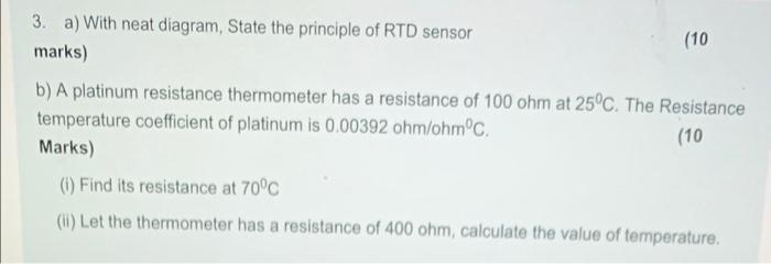 Solved 3. a) With neat diagram, State the principle of RTD | Chegg.com