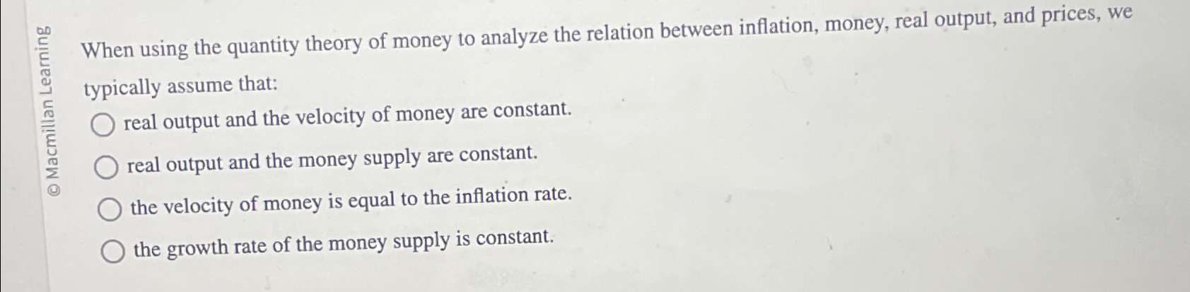 Solved ?0E ﻿When using the quantity theory of money to | Chegg.com