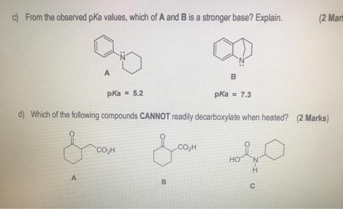 Solved C) From The Observed PKa Values, Which Of A And B Is | Chegg.com