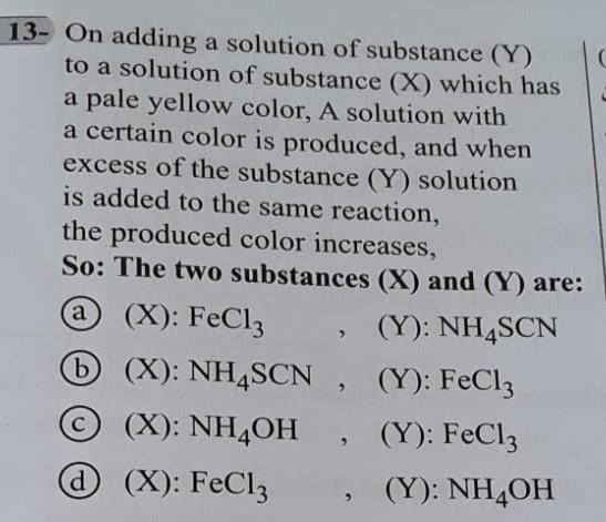 Solved 13- On adding a solution of substance (Y) to a | Chegg.com