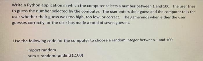 Solved Write a Python application in which the computer | Chegg.com
