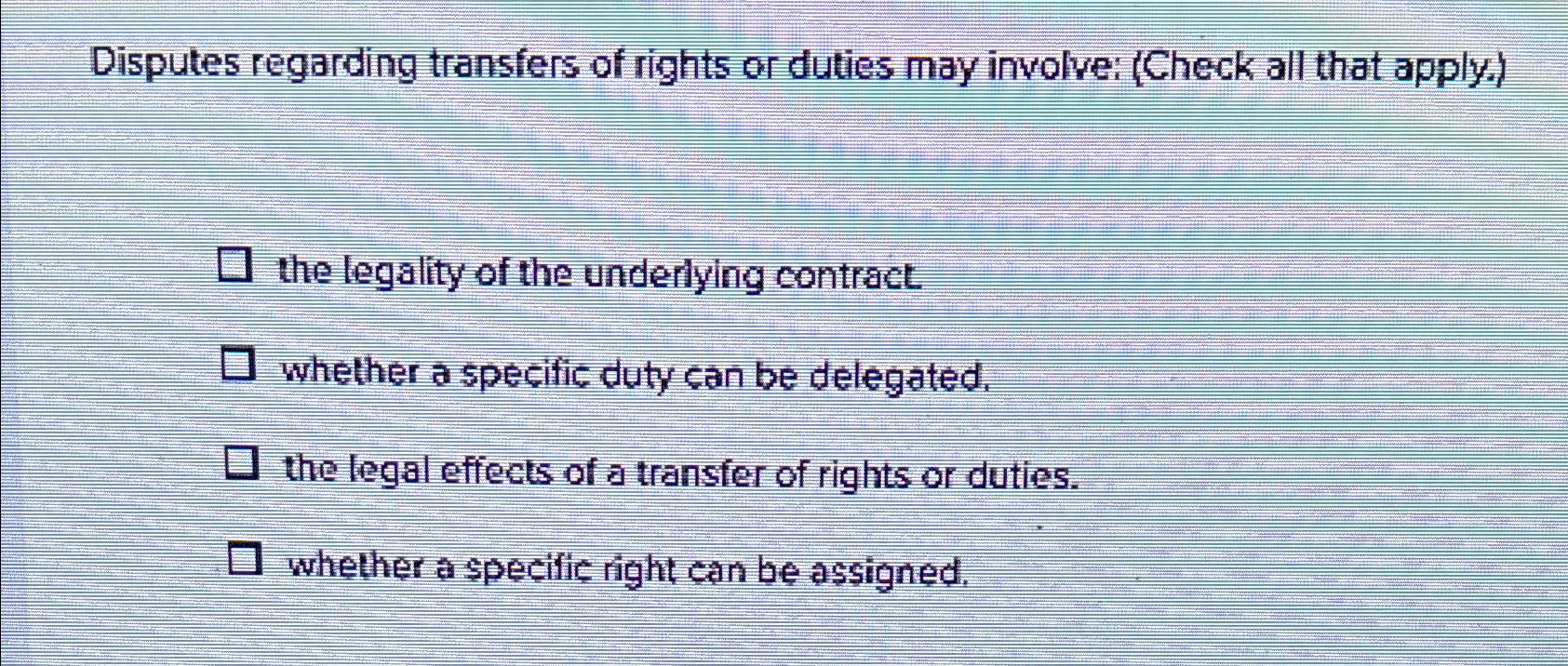 Solved Disputes regarding transfers of rights or duties may | Chegg.com