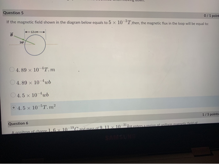 Solved Question 5 0/1 point If the magnetic field shown in | Chegg.com