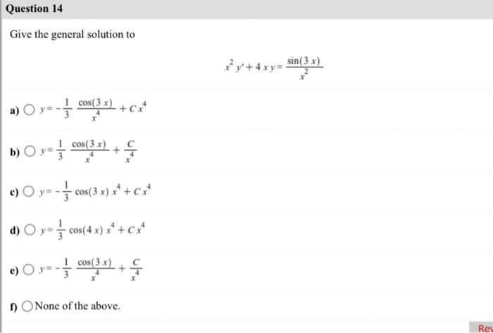 Give the general solution to \[ x^{2} y^{\prime}+4 x y=\frac{\sin (3 x)}{x^{2}} \] a) \( y=-\frac{1}{3} \frac{\cos (3 x)}{x^{