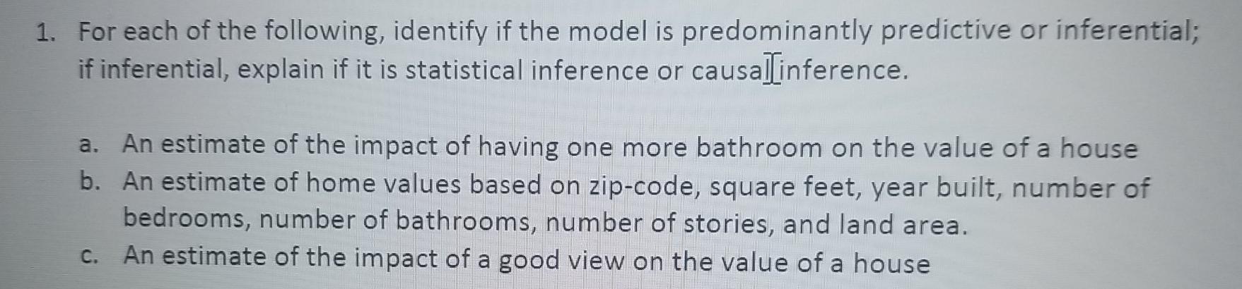 Solved 1. For each of the following, identify if the model | Chegg.com