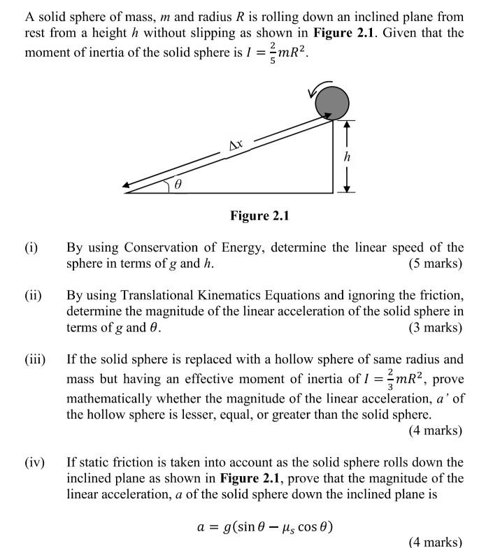 Solved A solid sphere of mass, m and radius R is rolling | Chegg.com