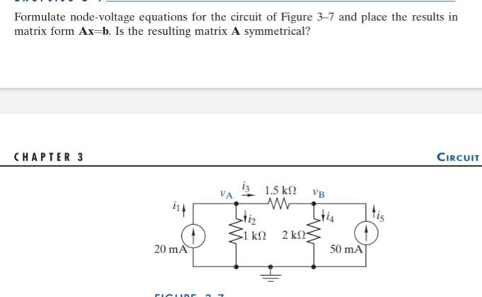 Solved Formulate Node-voltage Equations For The Circuit Of | Chegg.com