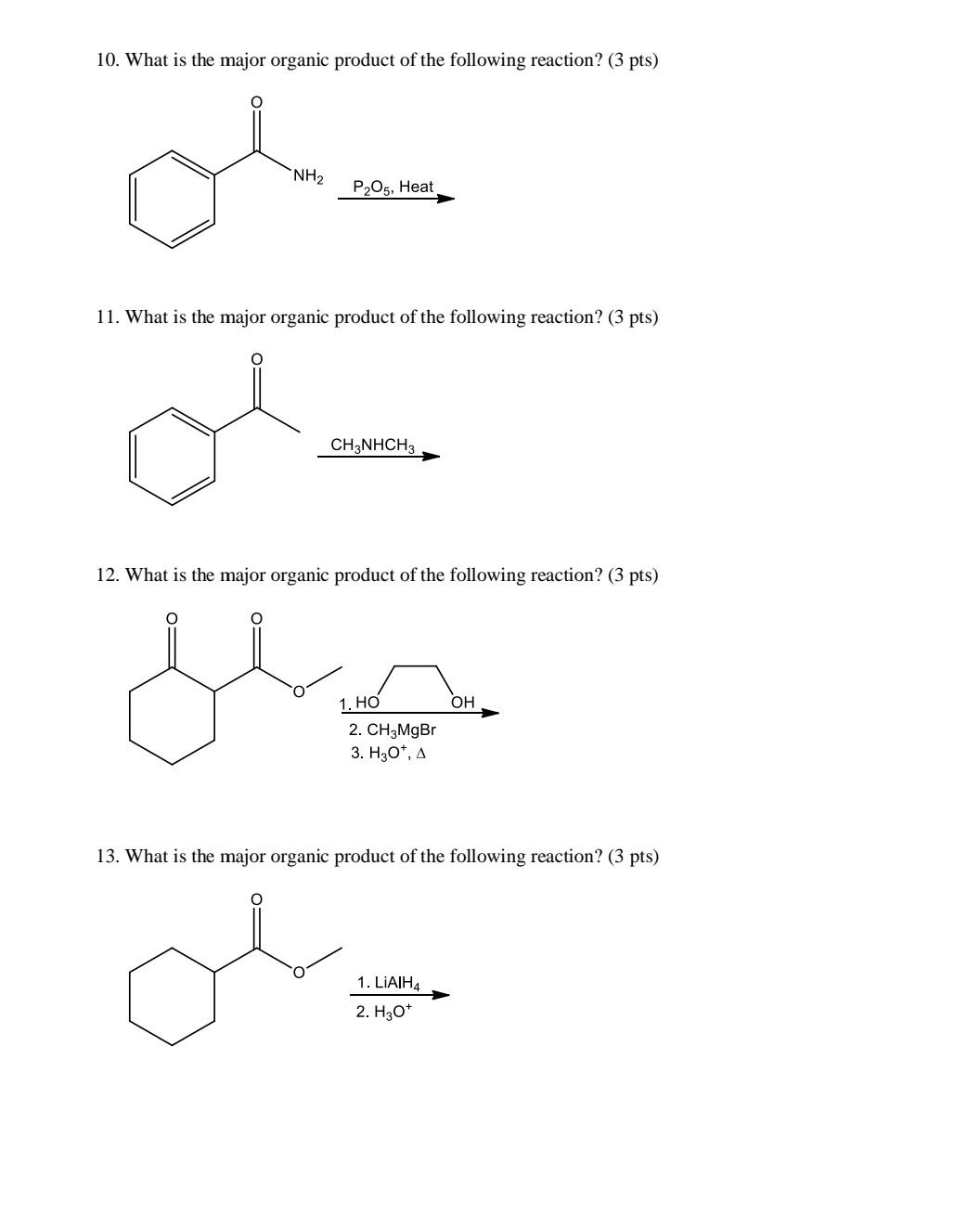 Solved 6. What is the major organic product of the following | Chegg.com