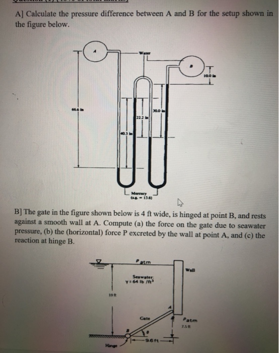 Solved A] Calculate The Pressure Difference Between A And B | Chegg.com