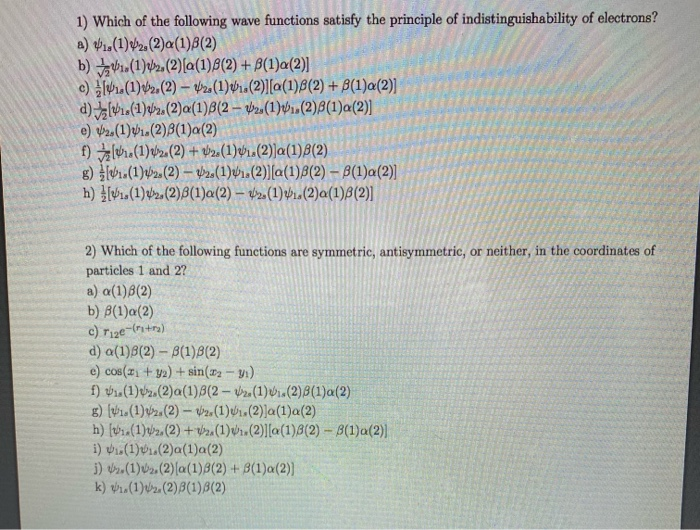 Solved 1) Which of the following wave functions satisfy the | Chegg.com
