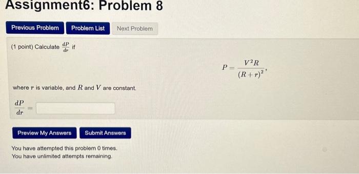 Solved (1 point) Calculate drdP if P=(R+r)2V2R where r is | Chegg.com