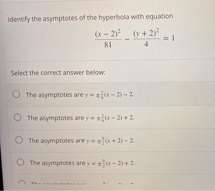 Solved Identify The Asymptotes Of The Hyperbola With | Chegg.com