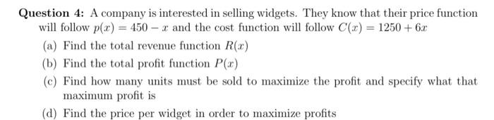Solved Question 4: A company is interested in selling | Chegg.com