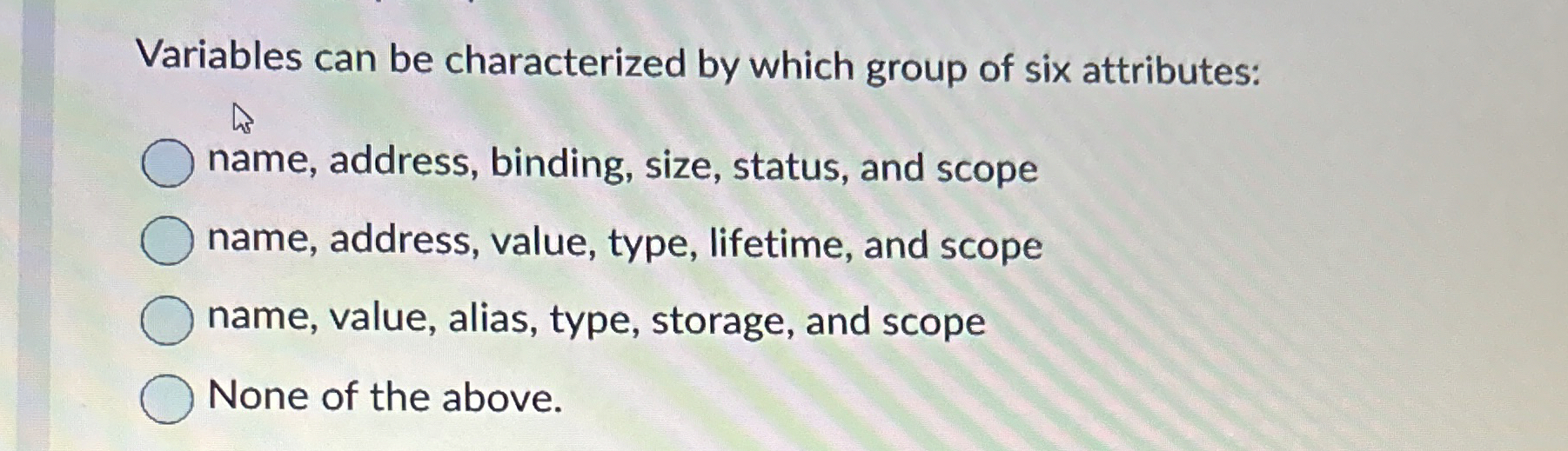 Solved Variables can be characterized by which group of six | Chegg.com