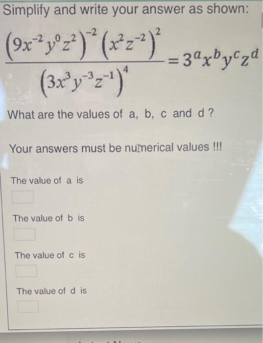 Solved Simplify and write your answer as shown: | Chegg.com