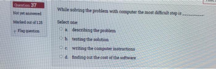 Solved Question 37 While solving the problem with computer | Chegg.com