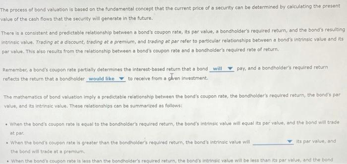 Solved The process of bond valuation is based on the | Chegg.com