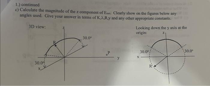 Solved 1.) A circular are of charge of radius R lies in the | Chegg.com