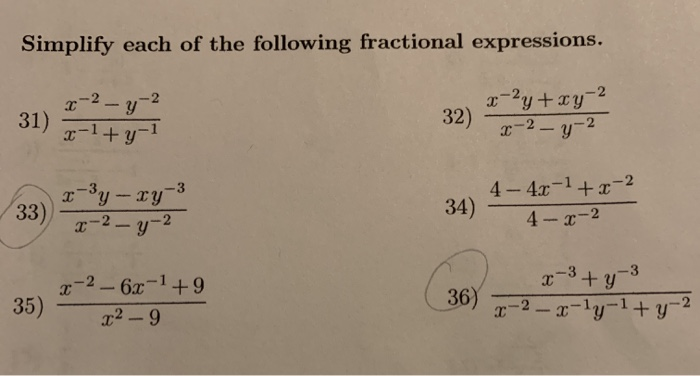 Simplify Each Of The Following Fractional Chegg Com