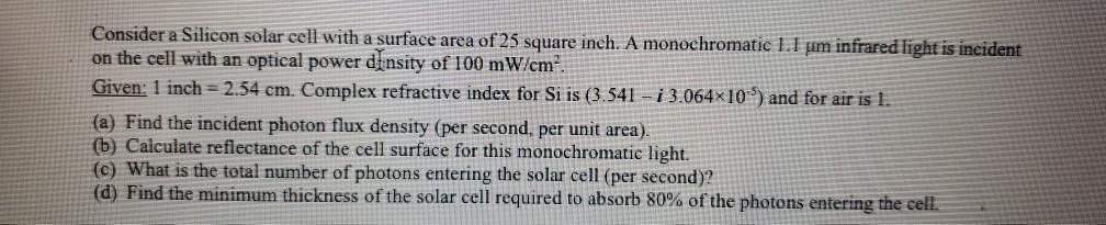 Solved Consider a Silicon solar cell with a surface area of | Chegg.com