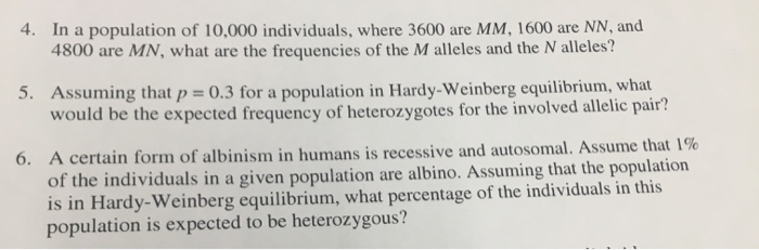 Solved 4. In a population of 10,000 individuals, where 3600 | Chegg.com