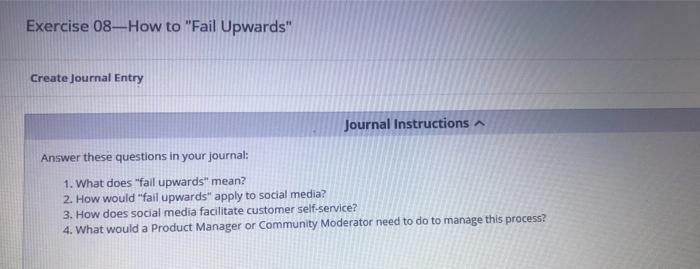 solved-exercise-08-how-to-fail-upwards-create-journal-chegg
