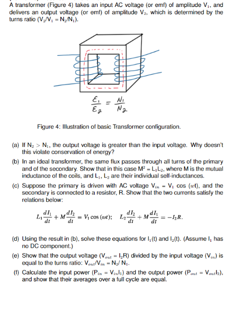 Solved A transformer (Figure 4) ﻿takes an input AC ﻿voltage | Chegg.com