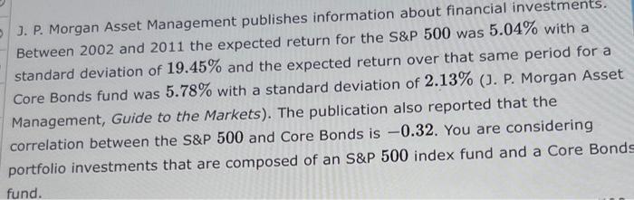 Solved J. P. Morgan Asset Management Publishes Information | Chegg.com