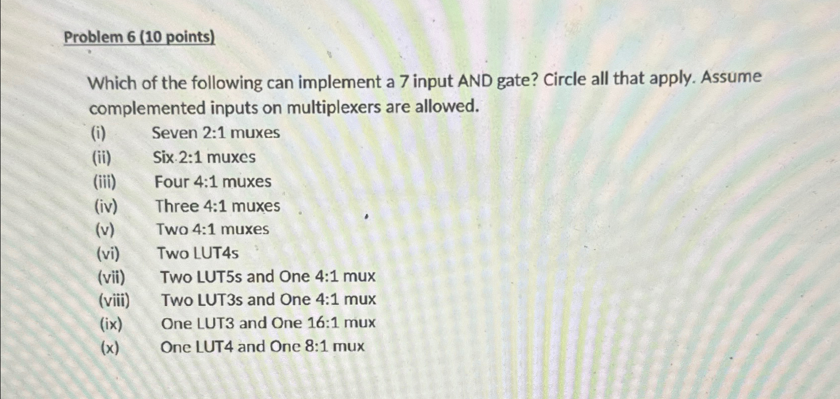 Solved Problem 6 (10 ﻿points)Which Of The Following Can | Chegg.com