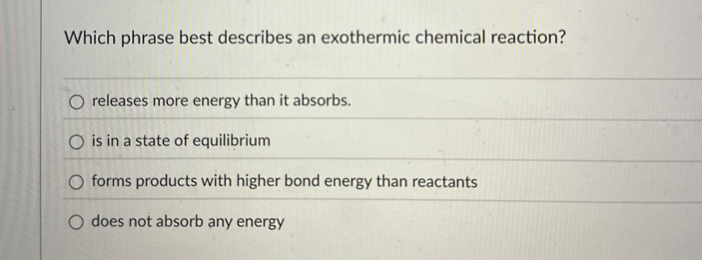 Solved Which phrase best describes an exothermic chemical | Chegg.com